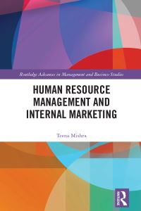 Book Cover for Human Resource Management and Internal Marketing by Teena Mishra