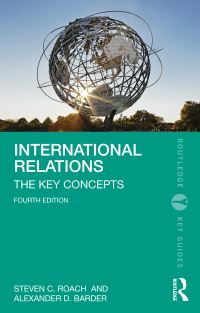 Book Cover for International Relations by Steven C Roach, Alexander D Barder, Martin Griffiths