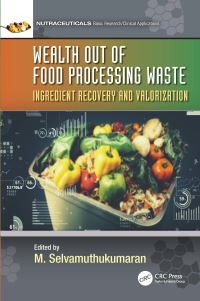 Book Cover for Wealth Out of Food Processing Waste by M Selvamuthukumaran