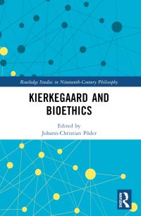 Book Cover for Kierkegaard and Bioethics by JohannChristian Põder