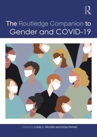 Book Cover for The Routledge Companion to Gender and COVID-19 by Linda C McClain, Aziza Ahmed