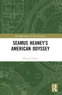 Book Cover for Seamus Heaney's American Odyssey by Edward J OShea