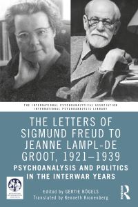 Book Cover for The Letters of Sigmund Freud to Jeanne Lampl-De Groot, 1921-1939 by Sigmund Freud