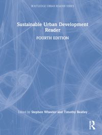 Book Cover for The Sustainable Urban Development Reader by Stephen M Wheeler