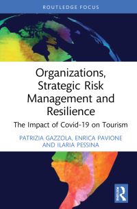 Book Cover for Organizations, Strategic Risk Management and Resilience by Patrizia Gazzola, Enrica Pavione, Ilaria Pessina