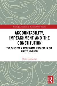 Book Cover for Accountability, Impeachment, and the Constitution by Christopher Monaghan