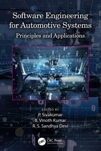 Book Cover for Software Engineering for Automotive Systems by P Sivakumar, B Vinoth Kumar, R S Sandhya Devi