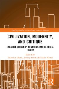 Book Cover for Civilization, Modernity, and Critique by Lubomír Dunaj, Jeremy Smith, Kurt Cihan Murat Mertel