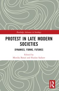 Book Cover for Protest in Late Modern Societies by Monika BanaÔs, R T Saduov