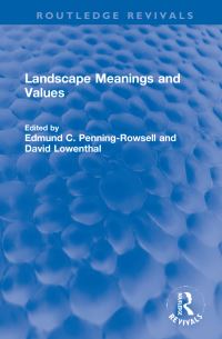Book Cover for Landscape Meanings and Values by Edmund C PenningRowsell, David Lowenthal