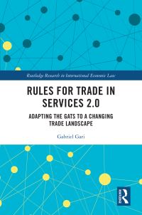 Book Cover for Rules for Trade in Services 2.0 by Gabriel Gari