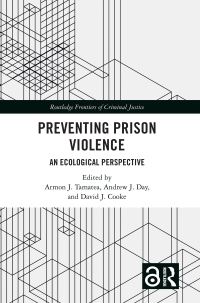 Book Cover for Preventing Prison Violence by Armon Tamatea, Andrew Day, David J Cooke