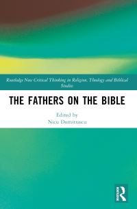 Book Cover for The Fathers on the Bible by Nicu Dumitrascu
