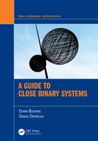 Book Cover for A Guide to Close Binary Systems by E Budding, O Demircan