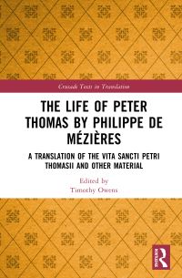 Book Cover for The Life of Peter Thomas by Philippe De Mézières by Timothy Owens