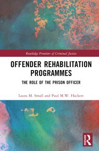 Book Cover for Offender Rehabilitation Programmes by Laura M Small