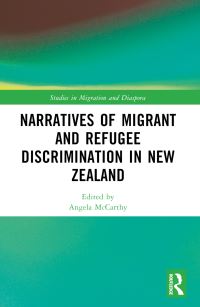 Book Cover for Narratives of Migrant and Refugee Discrimination in New Zealand by Angela McCarthy