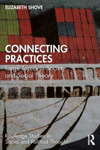 Book Cover for Connecting Practices by Elizabeth Shove