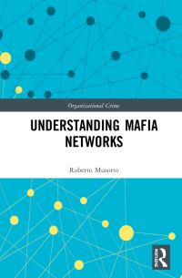 Book Cover for Understanding Mafia Networks by Roberto Musotto