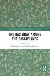 Book Cover for Thomas Gray Among the Disciplines by Ruth Abbott, Ephraim Levinson