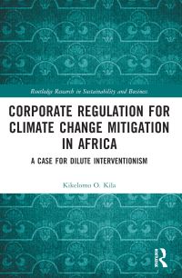 Book Cover for Corporate Regulation for Climate Change Mitigation in Africa by Kikelomo Kila