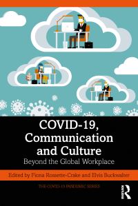 Book Cover for COVID-19, Communication and Culture by Fiona RossetteCrake, Elvis Buckwalter