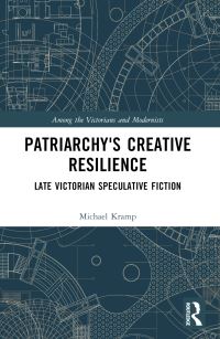 Book Cover for Patriarchy's Creative Resilience by Michael Kramp
