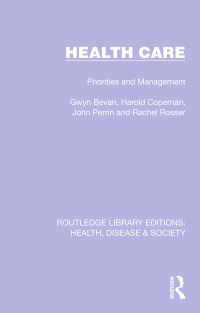 Book Cover for Health Care by Gwyn Bevan, Harold Copeman, John Perrin, Rachel Rosser