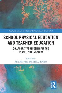Book Cover for School Physical Education and Teacher Education by Ann MacPhail, Hal A Lawson