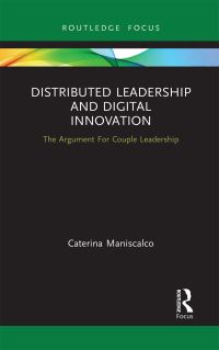 Book Cover for Distributed Leadership and Digital Innovation by Caterina Maniscalco