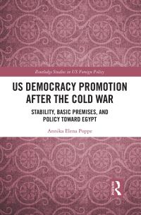 Book Cover for US Democracy Promotion After the Cold War by Annika Elena Poppe