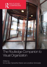 Book Cover for The Routledge Companion to Visual Organization by Emma Bell, Jonathan E Schroeder, Samantha Warren