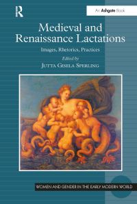 Book Cover for Medieval and Renaissance Lactations by Jutta Gisela Sperling