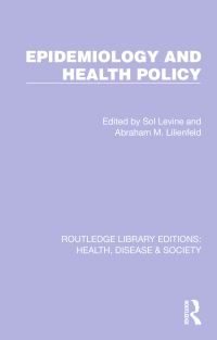 Book Cover for Epidemiology and Health Policy by Sol Levine, Abraham M Lilienfeld