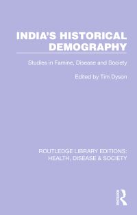 Book Cover for India's Historical Demography by Tim Dyson