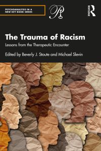 Book Cover for The Trauma of Racism by Beverly J Stoute, Michael Slevin