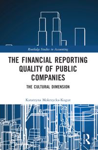 Book Cover for The Financial Reporting Quality of Public Companies by Katarzyna MokrzyckaKogut