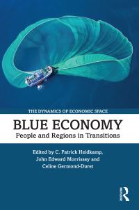 Book Cover for Blue Economy by C Patrick Heidkamp, John Morrissey, Céline GermondDuret