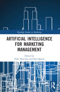 Book Cover for Artificial Intelligence for Marketing Management by Park Thaichon, Sara Quach