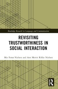 Book Cover for Revisiting Trustworthiness in Social Interaction by Mie Femø Nielsen, Ann Merrit Rikke Nielsen