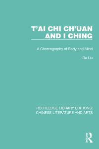 Book Cover for T'ai Chi Ch'uan and I Ching by Liu Da