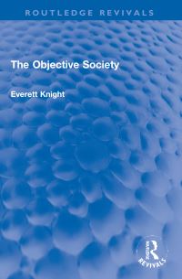 Book Cover for The Objective Society by Everett Knight