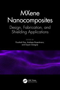 Book Cover for MXene Nanocomposites by Poushali Das, Andreas Rosenkranz, Sayan Ganguly