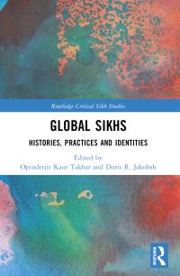 Book Cover for Global Sikhs by Opinderjit Kaur Takhar, Doris R Jakobsh