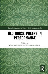 Book Cover for Old Norse Poetry in Performance by Brian J McMahon, Annemari Ferreira