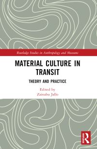Book Cover for Material Culture in Transit by Zainabu Jallo