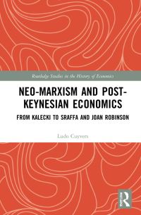 Book Cover for Neo-Marxism and Post-Keynesian Economics by Ludo Cuyvers