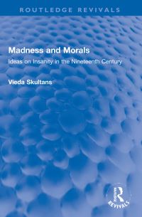 Book Cover for Madness and Morals by Vieda Skultans