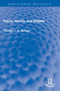 Book Cover for Facts, Words and Beliefs by T L S Sprigge