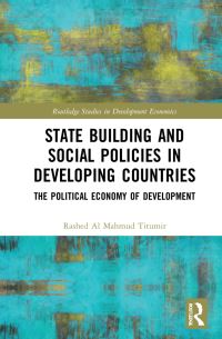 Book Cover for State Building and Social Policies in Developing Countries by Rashed A M Titumir